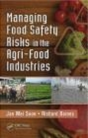 Managing Food Safety Risks in the Agri-Food Industries