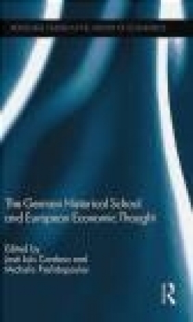 The German Historical School and European Economic Thought