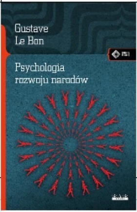 Psychologia rozwoju narodów - Bon Gustave le