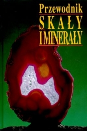 Przewodnik Skały i minerały