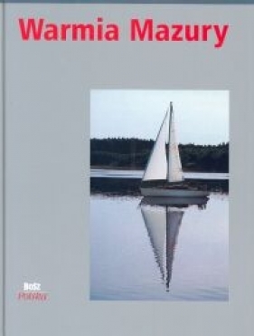 Warmia Mazury - Olgierd Budrewicz