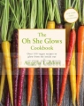 Oh She Glows Cookbook, The