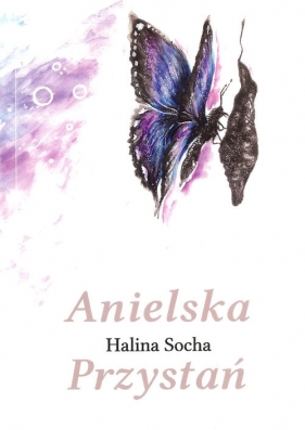 Anielska przystań - Halina Socha