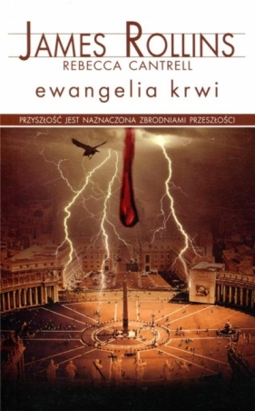 Ewangelia krwi pocket - James Rollins, Rebecca Cantrell