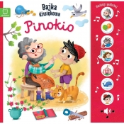 Naciśnij i posłuchaj! Bajka dźwiękowa. Pinokio - Monika Basiejko