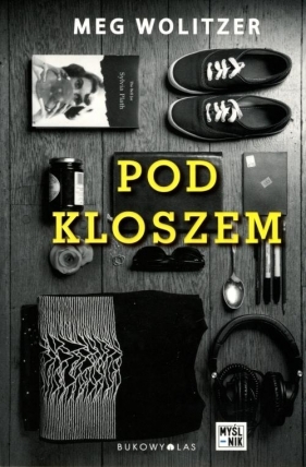 Pod kloszem - Meg Wolitzer