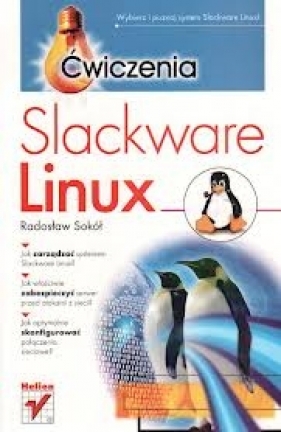 SLACKWARE LINUX ĆWICZENIA - RADOSŁAW SOKÓŁ