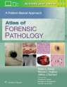 Atlas of Forensic Pathology: A Pattern Based Approach: Print + eBook with Walter L. Kemp