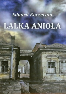 Lalka Anioła - Eduard Koczergin