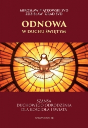 Odnowa w Duchu Świętym - Mirosław Piątkowski