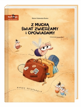 Z muchą świat zwiedzamy i opowiadamy (Uszkodzona okładka) - Marta Galewska-Kustra