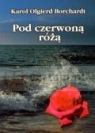 Pod czerwoną różą