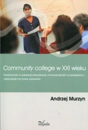 Community College w XXI wieku - Murzyn Andrzej
