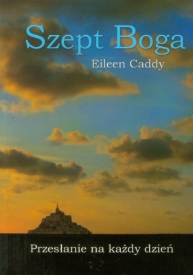 Szept Boga - Caddy Eileen