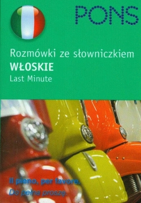 Pons rozmówki ze słowniczkiem włoskie last minute - Marini Rafaella
