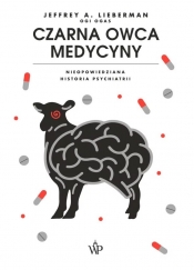 Czarna owca medycyny - Lieberman Jeffrey Alan
