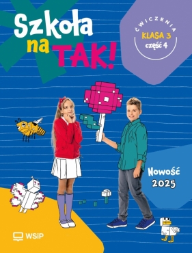 Szkoła na TAK! Karty ćwiczeń. Klasa 3. Część 4 - Opracowanie zbiorowe