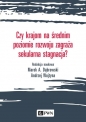 Czy krajom na średnim poziomie rozwoju zagraża sekularna stagnacja? - Marek A. Dąbrowski, Andrzej Wojtyna