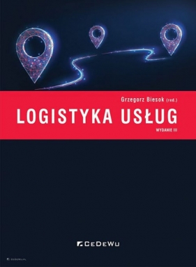 Logistyka usług (wyd. III) - Biesok Grzegorz 