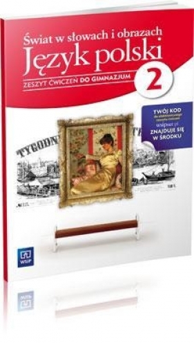 Świat w słowach i obrazach 2 Język polski Zeszyt ćwiczeń - Michalska Mariola, Sobol Dorota, Plata Dorota<br />
