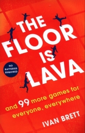 The Floor is Lava