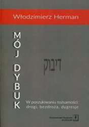 Mój Dybuk - Włodzimierz Herman