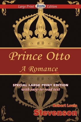 Prince Otto (Large Print Edition) - Stevenson Robert Louis