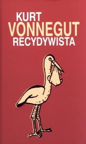 Recydywista - Vonnegut Kurt<br />