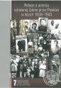 Relacje o pomocy udzielanej Żydom przez Polaków w latach 1939-1945. - Sebastian Piątkowski