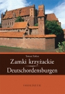 Zamki krzyżackie Deutschordensburgen wersja polsko - niemiecka Torbus Tomasz