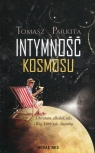 Intymność kosmosu Tomasz Parkita