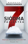Siódma pacjentka Weronika Wierzchowska