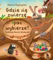 Gdzie się zwierzę spać wybierze? - Marcin Brykczyński