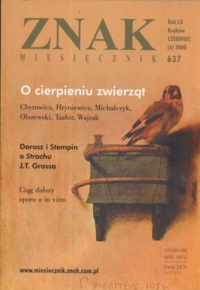 O cierpieniu zwierząt Znak miesięcznik nr.637 6/2008