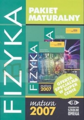 Pakiet maturalny Fizyka Matura 2007