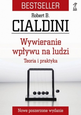 Wywieranie wpływu na ludzi + płyta CD (Uszkodzona okładka) - Robert Cialdini