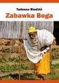 Zabawka Boga - Tadeusz Biedzki