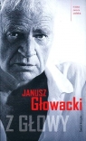 Z głowy  Głowacki Janusz