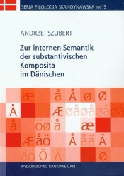 Zur internen Semantik der substantivischen Komposita im Danischen