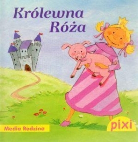 Pixi Królewna Róża