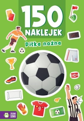 150 naklejek. Piłka nożna