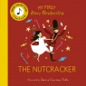 My First Story Orchestra. The Nutcracker Opracowanie zbiorowe
