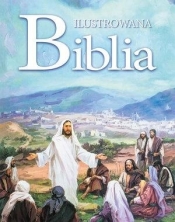 Ilustrowana Biblia - Praca zbiorowa