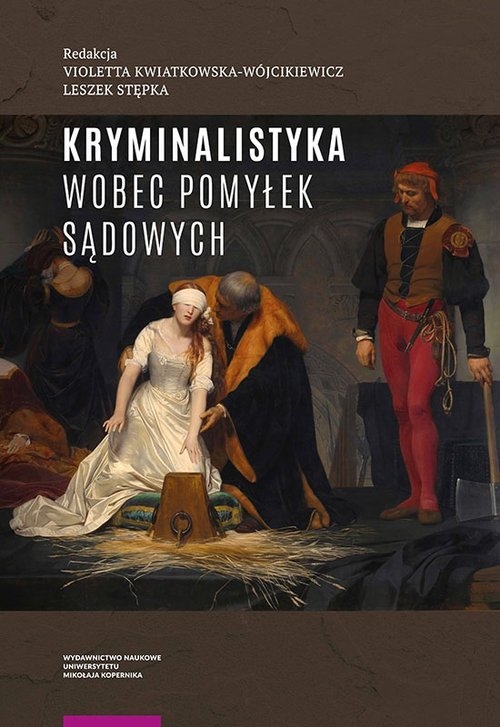 Kryminalistyka wobec pomyłek sądowych