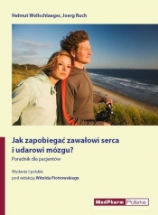 Jak zapobiegać zawałowi serca i udarowi mózgu?