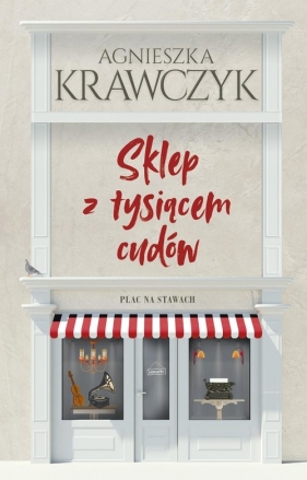 Sklep z tysiącem cudów - Agnieszka Krawczyk