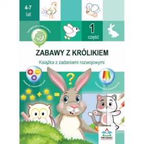 Zabawy z królikiem część 1 - Opracowanie zbiorowe
