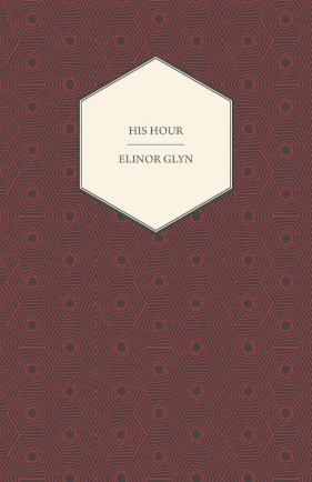 His Hour - Glyn Elinor