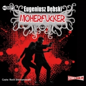 Moherfucker (Audiobook) - Eugeniusz Dębski
