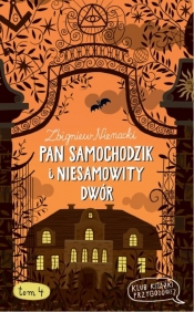Pan Samochodzik i Niesamowity dwór. Tom 4